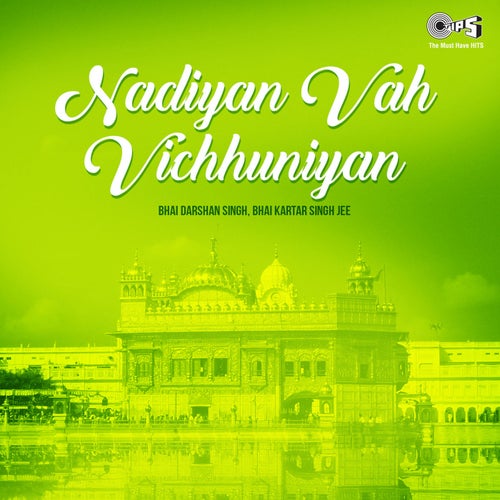 Nadiyan Vah Vichhuniyan