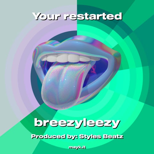 Your restarted