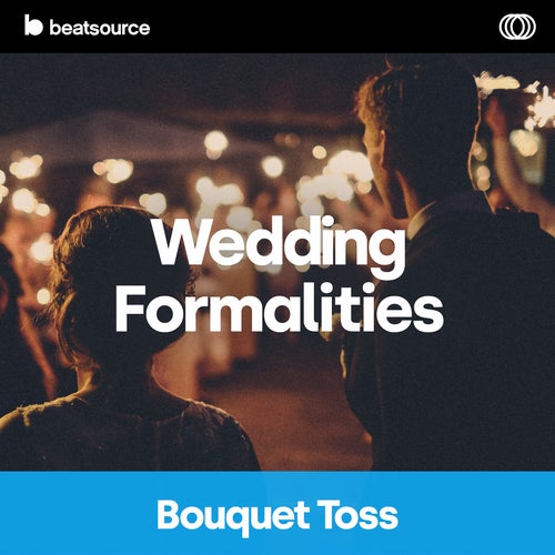 Wedding Formalities - Bouquet Toss Album Art