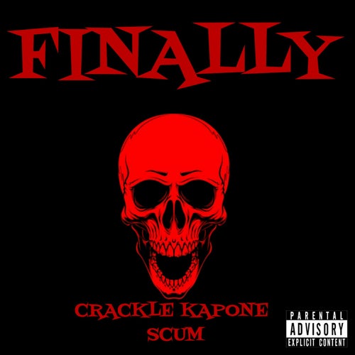 Finally (feat. Scum)