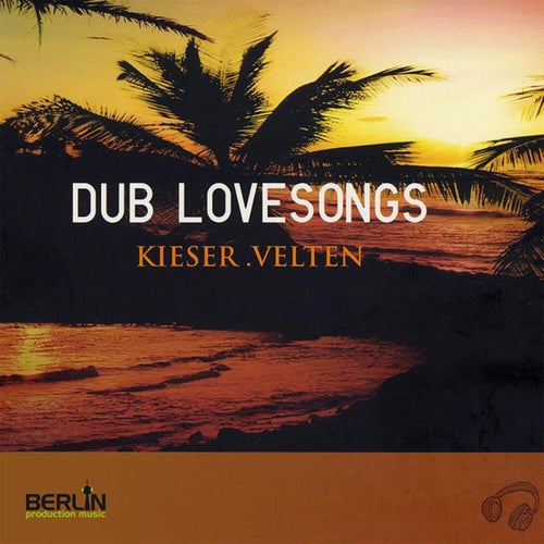 Dub Lovesongs