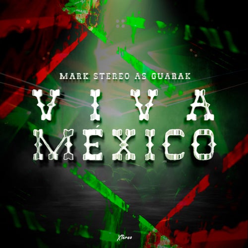 VIVA MEXICO (Guaracha Mix)