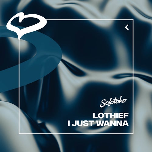 I Just Wanna (Extended Mix)