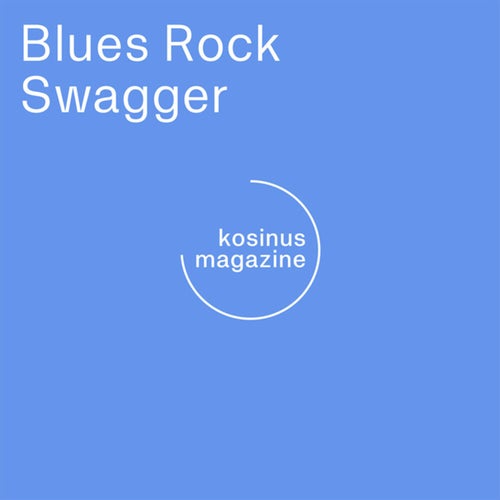 Blues Rock Swagger