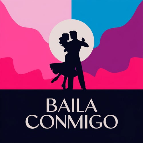 Baila conmigo