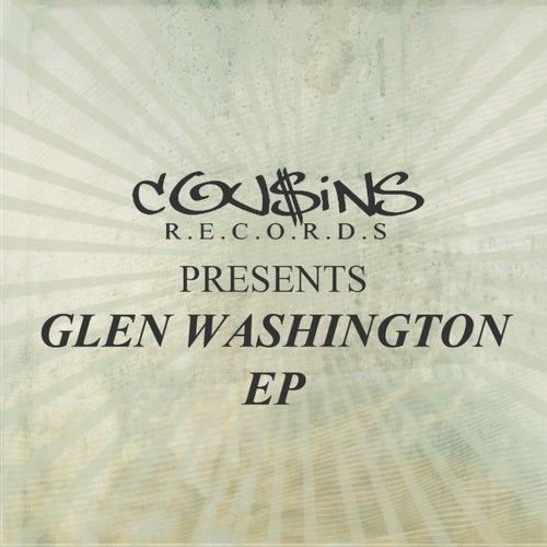 Cousins Records Presents Glen Washington