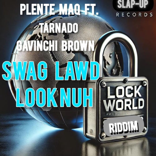 Swag Lawd / Look Nuh
