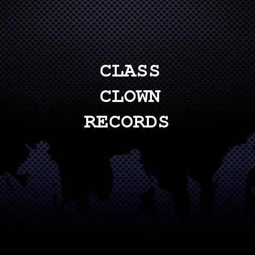 Class Clown Records Profile