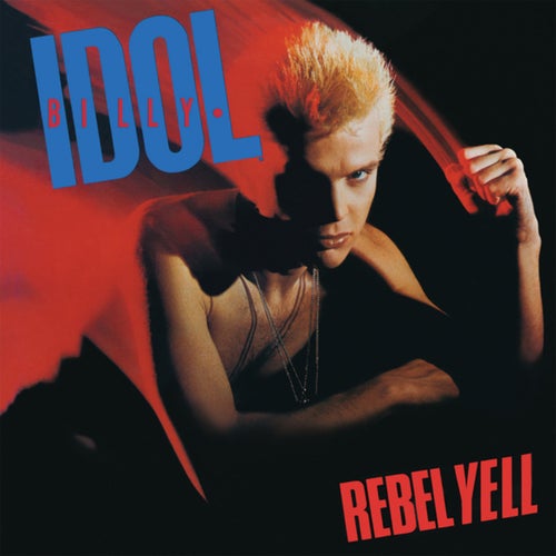 Rebel Yell (Expanded Edition)