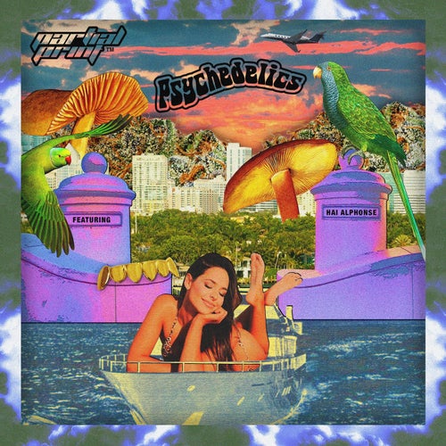Psychedelics (Feat. Hai Alphonse)