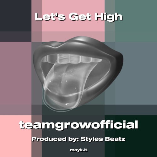 Lets Get High