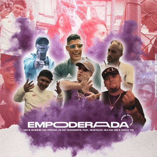 Empoderada (feat. Mc Gui Da BS, Mc Mayk TR)