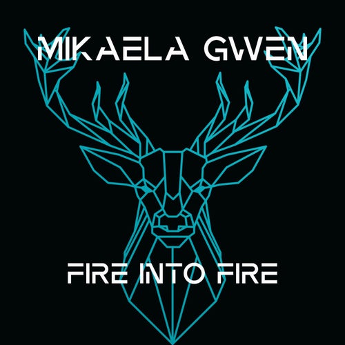 Fire Into Fire