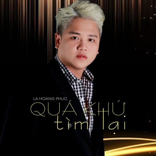 Quá Khứ Tìm Lại