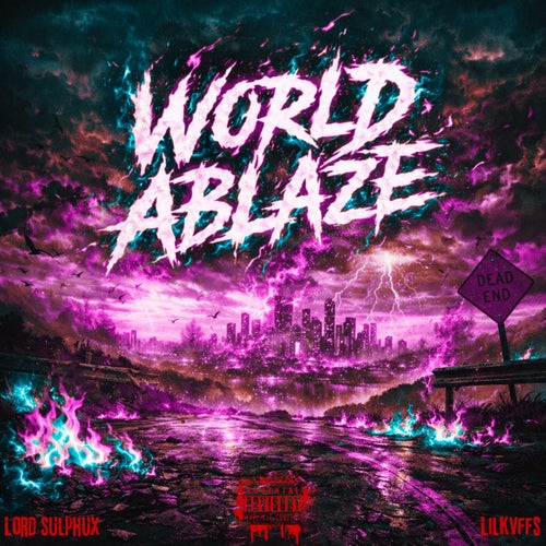 World Ablaze
