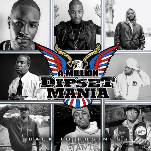 A-million Dipset Mania (Back to Business)