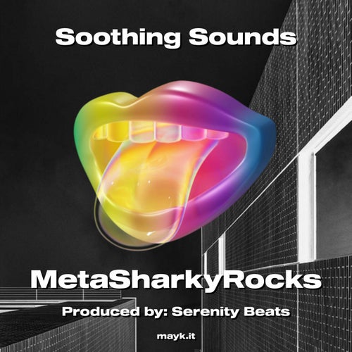 Soothing Sounds