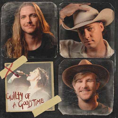 Guilty of a Good Time