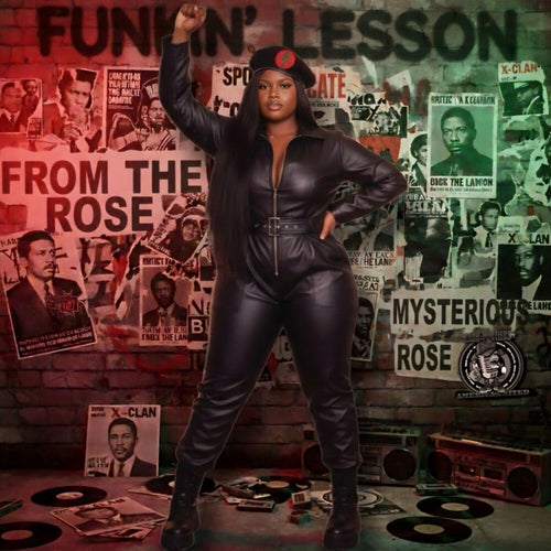Funkin' Lesson from the Rose (X-Clan "Funkin' Lesson" Response Black History Month)