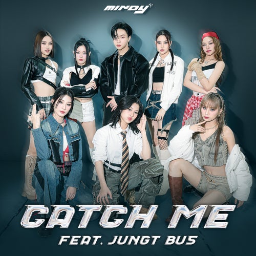 CATCH ME (feat. JUNGT BUS)