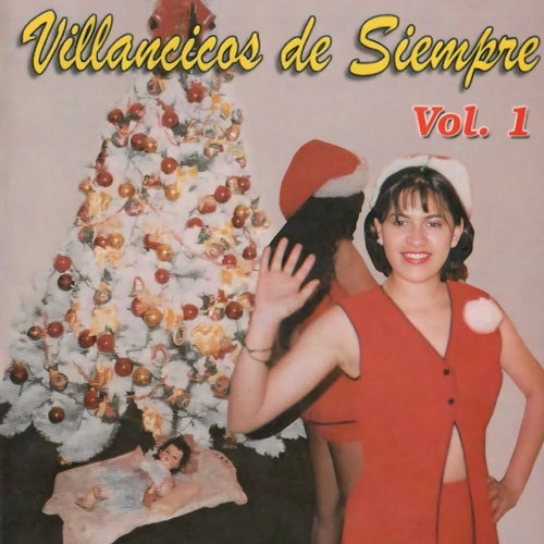 Villancicos de Siempre Vol. 1
