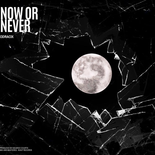 Now or Never
