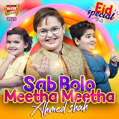 Sab Bolo Meetha Meetha