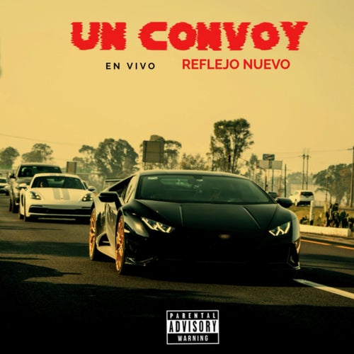 Un Convoy (En Vivo)