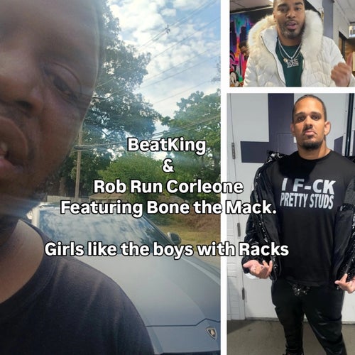 Girls like the boys with Racks (feat. Bone the Mack)