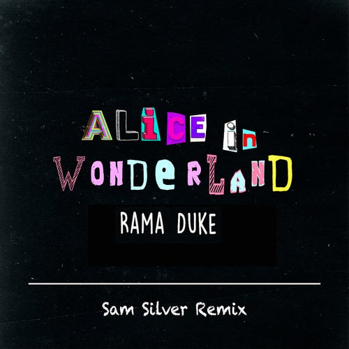 Alice in Wonderland (Sam Silver Remix)