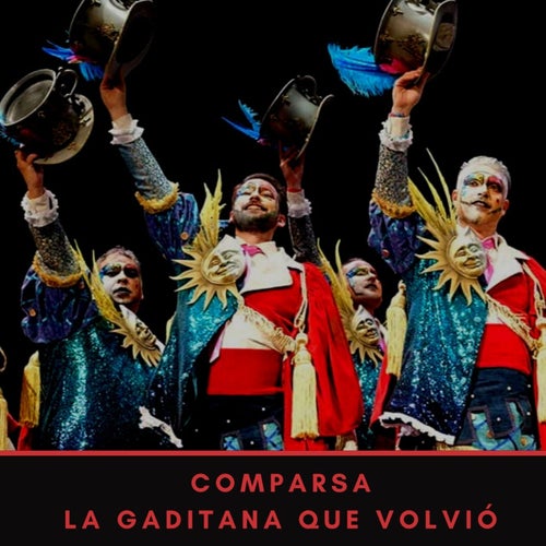 La Gaditana Que Volvió