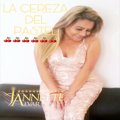 La Cereza Del Pastel by Jannette Alvar on Beatsource