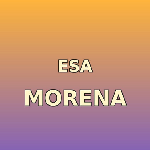 Esa morena