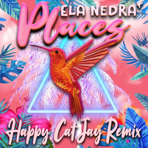 Places (Happy Cat Jay Remix)