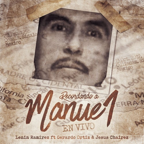 Recordando A Manuel feat. Gerardo Ortiz and Jesus Chairez
