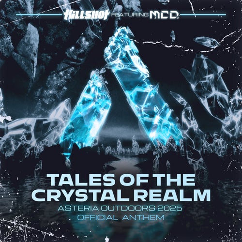 Tales Of The Crystal Realm (Asteria Outdoors 2025 Official Anthem)