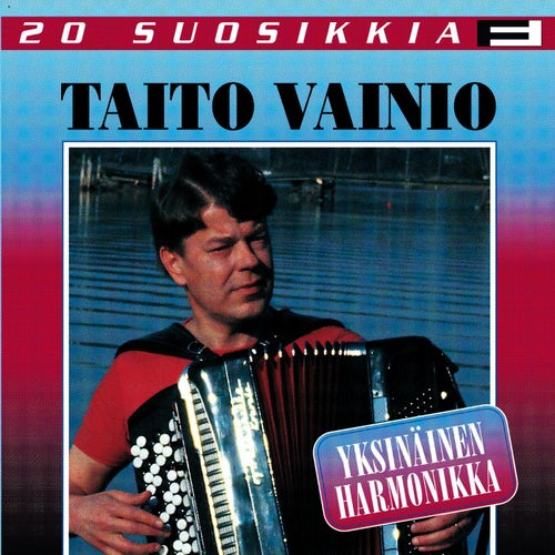 20 Suosikkia / Yksinäinen harmonikka