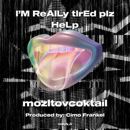 I’M ReAlLy tIrEd plz HeLp