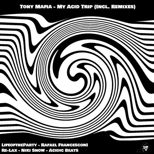 My Acid Trip (Incl. Remixes)