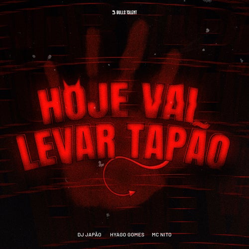 HOJE VAI LEVAR TAPÃO