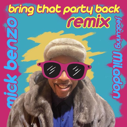 Bring That Party Back (Remix) [feat. Miladon]