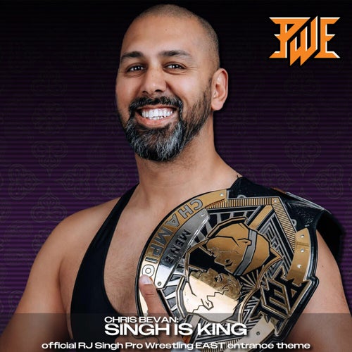 Singh is King (RJ Singh Pro Wrestling EAST Entrance Theme)