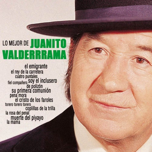 Lo Mejor de Juanito Valderrama