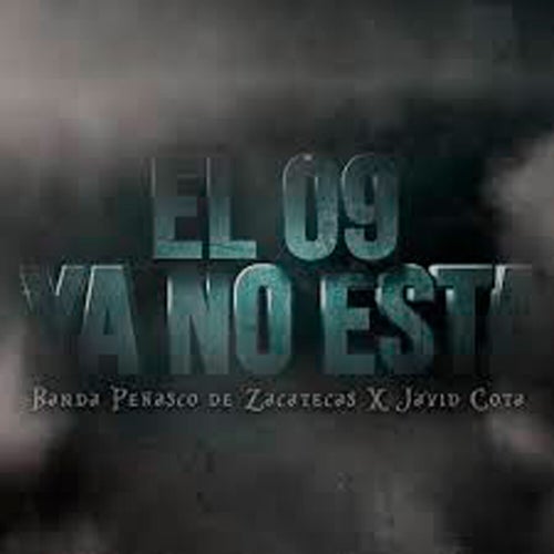 El 09 Ya No Esta