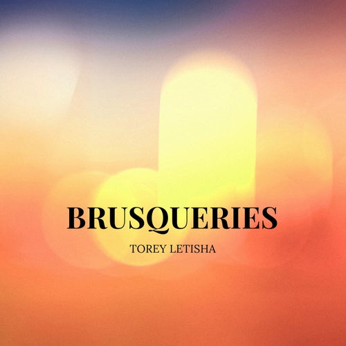 Brusqueries