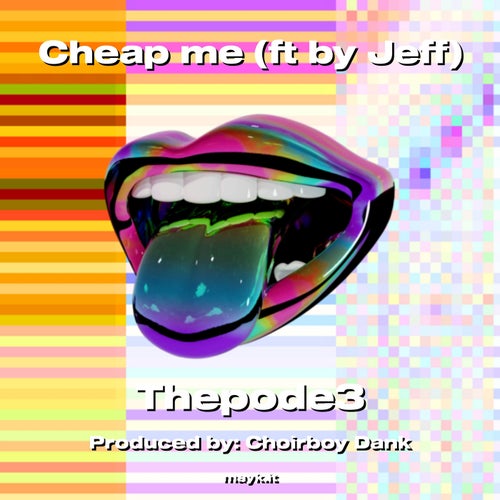 Cheap me (ft by Jeff)