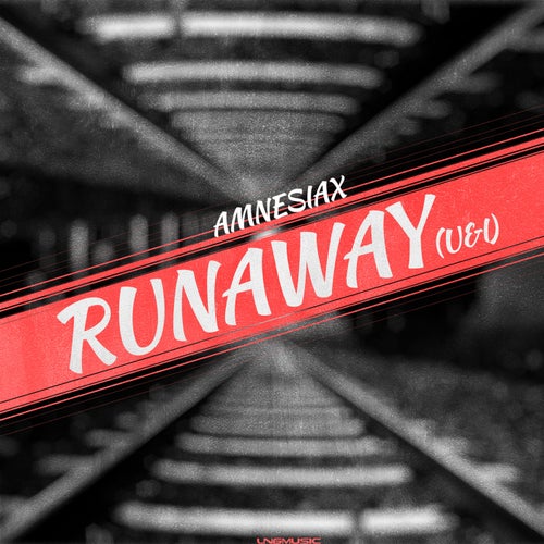 Runaway (U & I)