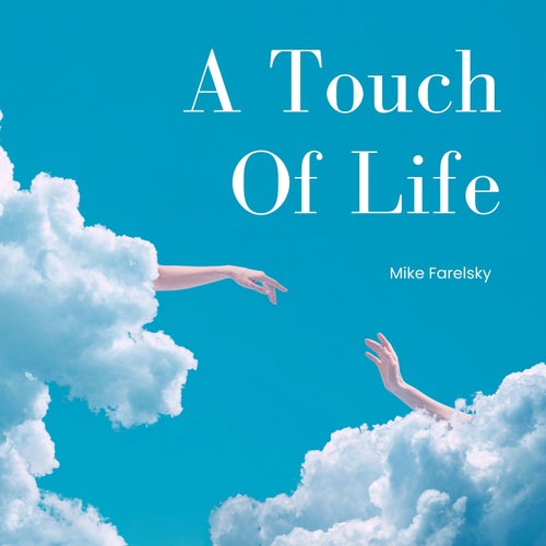 A Touch Of Life