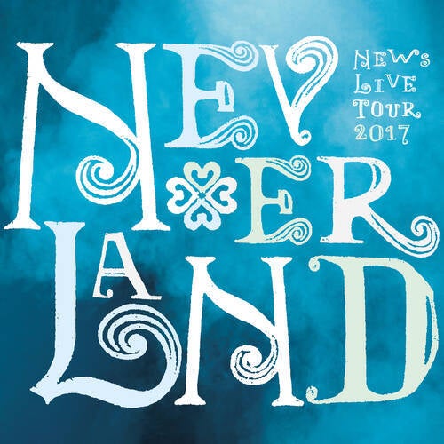 NEWS LIVE TOUR 2017 NEVERLAND
