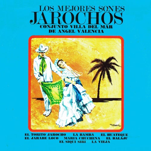 Los mejores sones jarochos